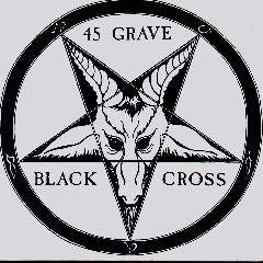45 Grave : Black Cross